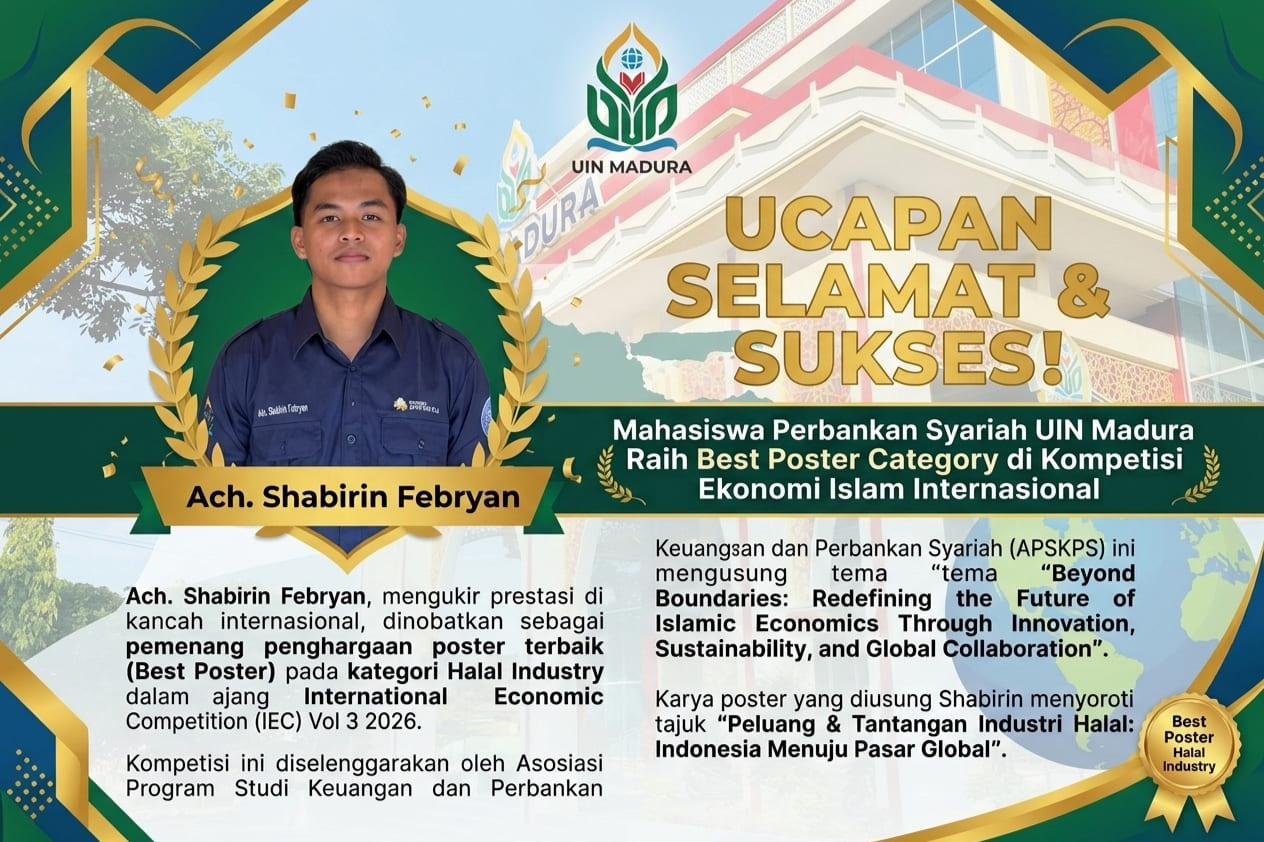 Mahasiswa Perbankan Syariah UIN Madura Raih Best Poster di Kompetisi Ekonomi Islam Internasional