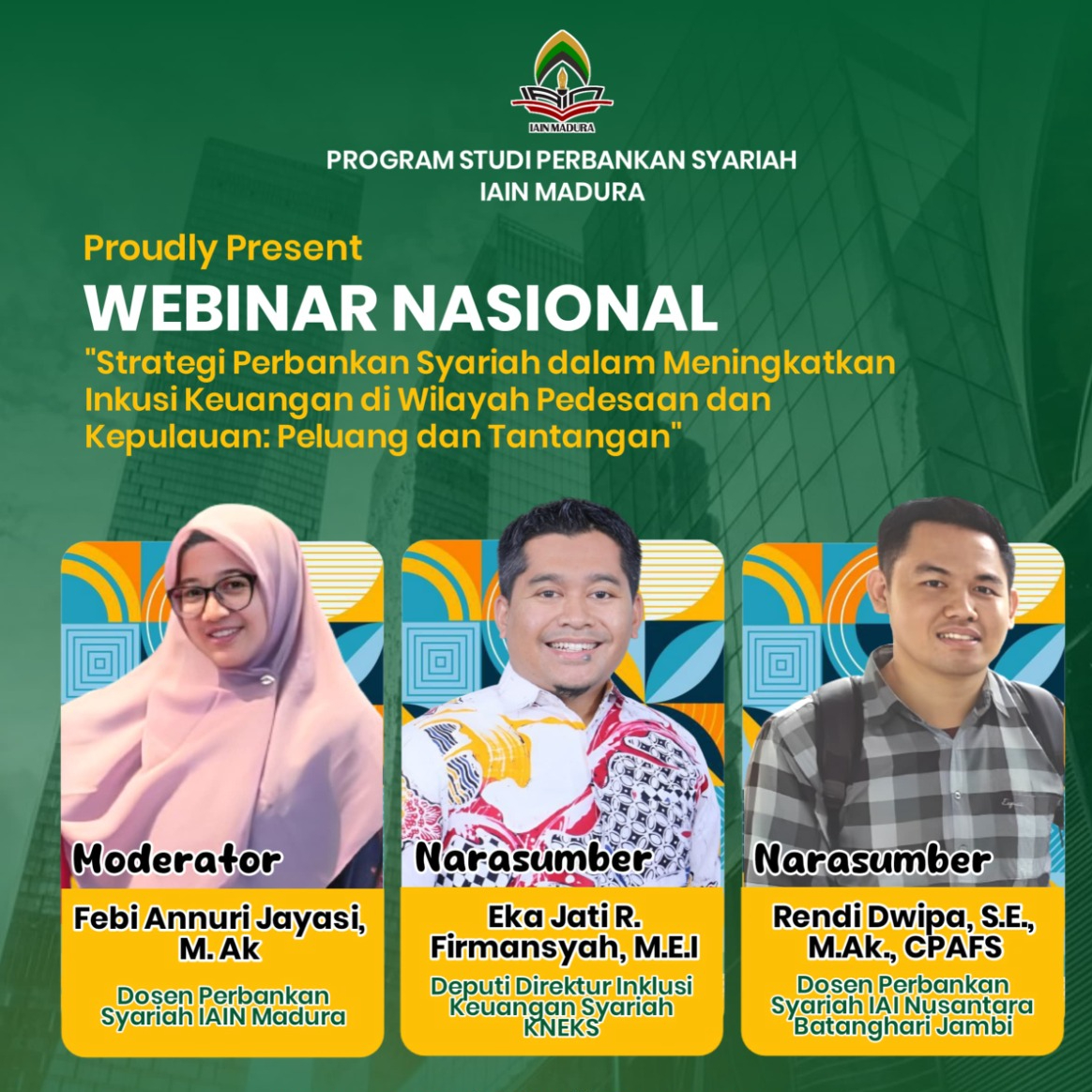 Webinar Nasional Strategi Perbankan Syariah dalam Meningkatkan Inkusi Keuangan di Wilayah Pedesaan dan Kepulauan: Peluang dan Tantangan