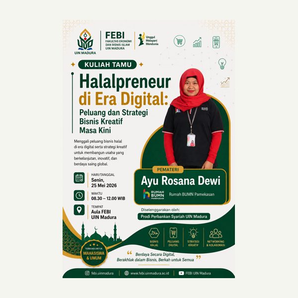 Kuliah Tamu “Halalpreneur di Era Digital: Peluang dan Strategi Bisnis Kreatif Masa Kini” bersama Rumah BUMN Pamekasan